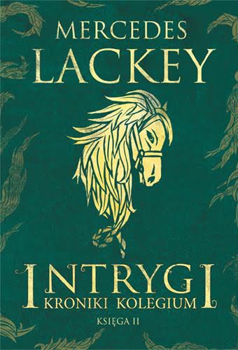 Intrygi - Mercedes Lackey