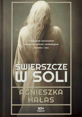 Świerszcze w soli - Agnieszka Hałas